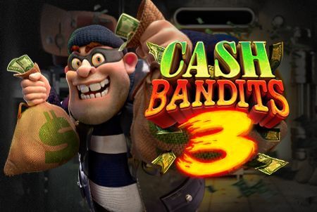  Cash Bandits 3